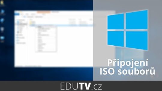 Připojení ISO souborů ve Windows 10 | EduTV