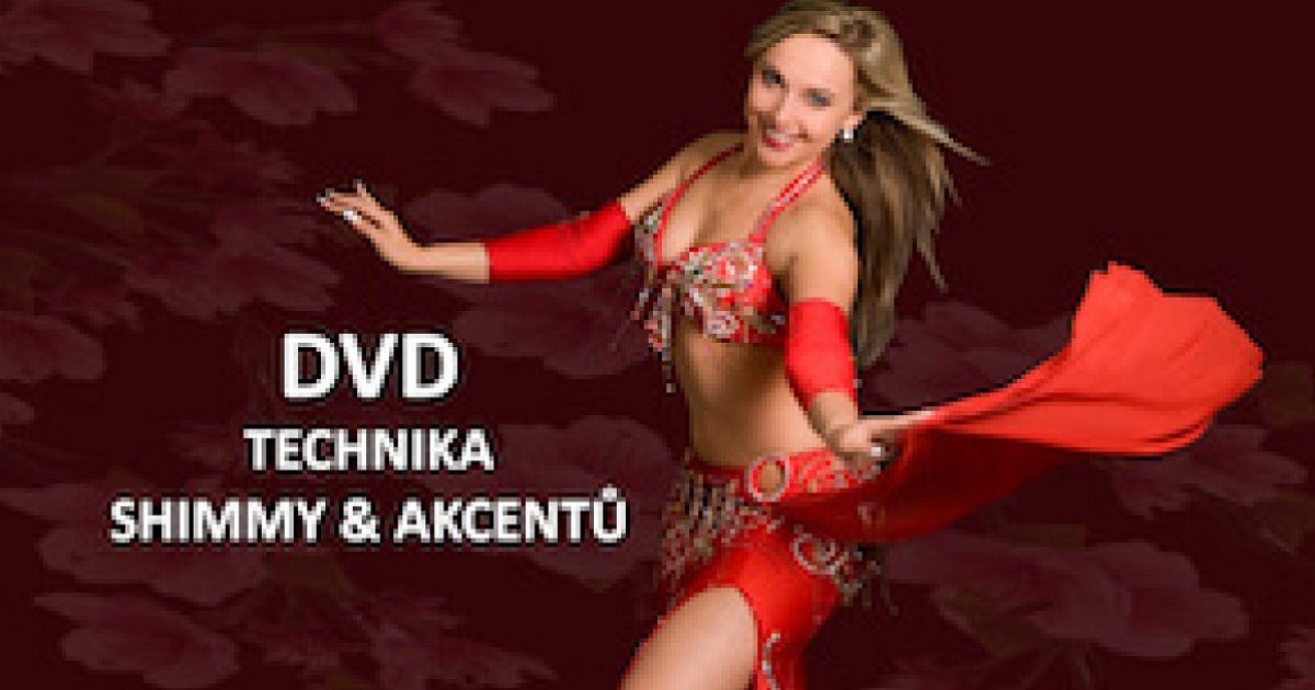 Orientální břišní tanec – DVD Technika shimmy a akcentů