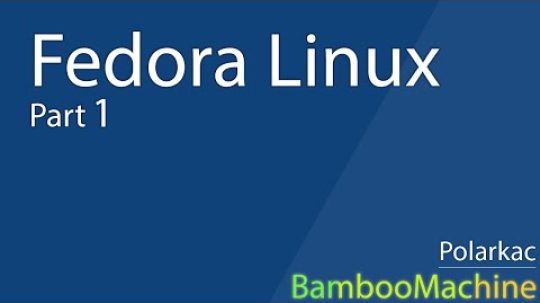 Fedora Linux – Úvod #01