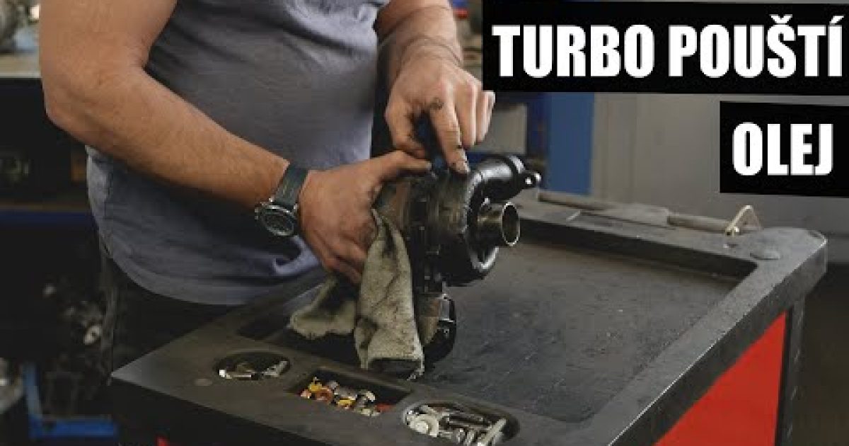 Co dělat, když Vám turbo propouští olej