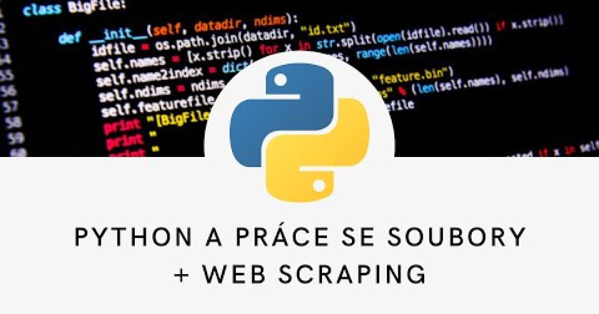 Python – práce se soubory + web scraping