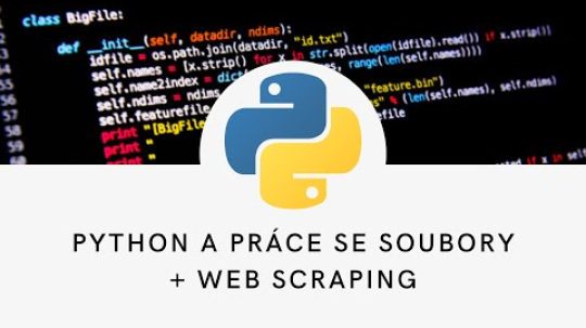 Python – práce se soubory + web scraping