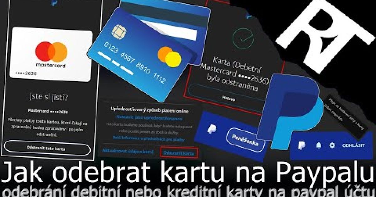 Jak smazat/odebrat platební kartu na Paypalu – odebrání kreditní karty PayPal (tutoriál)