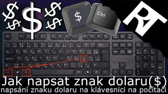 Jak napsat $ Dolar na klávesnici – znak dolaru – jak se píše dolar – klávesová zkratka