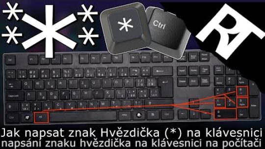 Jak napsat hvězdičku * na klávesnici – znak hvězdičky – hvězdička znak – klávesová zkratka