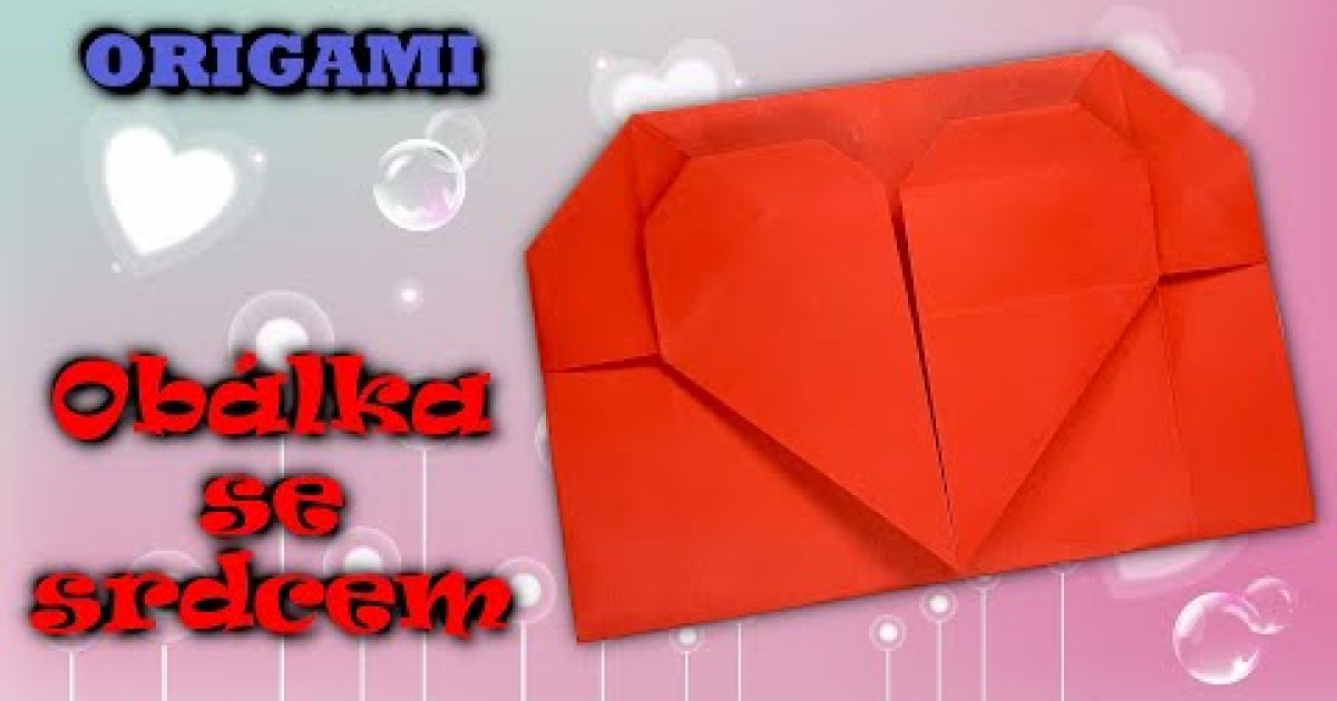 Origami obálka se srdcem k Valentýnu – DIY Valentýnské přání
