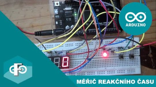 Arduino Projekt: Měřič reakčního času | Česky (FilipProjects)