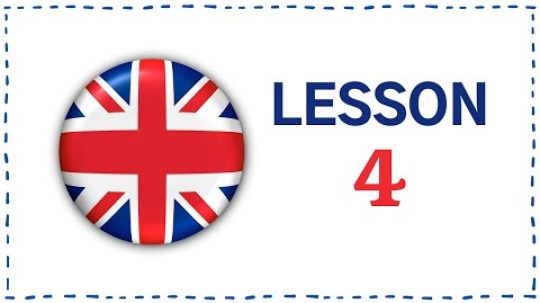 Kurz angličtiny pro samouky: Lekce 4