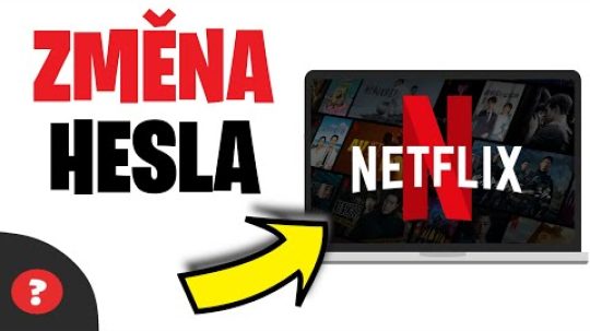 Jak ZMĚNIT HESLO na NETFLIX | Návod | Netflix / PC