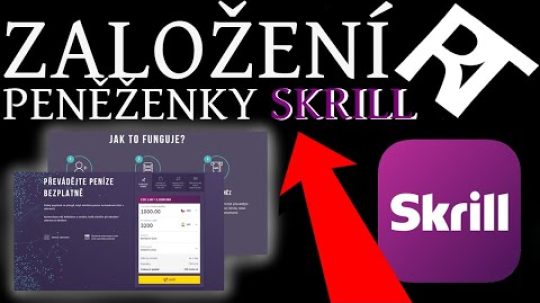 Jak založit Skrill účet – Skrill tutorial cz