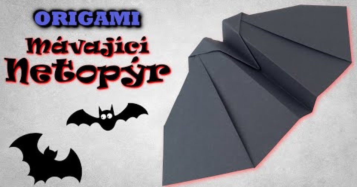 Origami netopýr – Papírový netopýr který MÁVÁ KŘÍDLY a LÉTÁ
