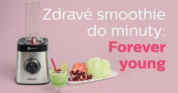 Philips Akademie zdraví | Forever Young smoothie