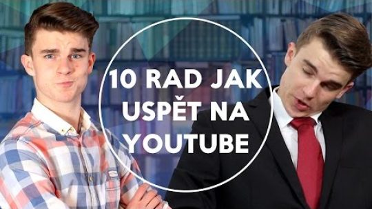 10 rad jak uspět na YouTube w/Miloš Zeman a Slezina | KOVY