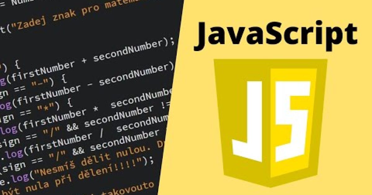 15. Ovládni JavaScript – Podmínky if a else v JavaScriptu