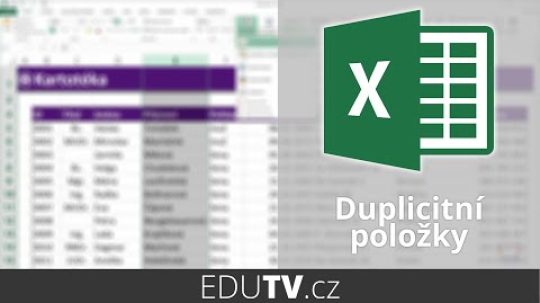 Jak hledat duplicitní položky v Excelu? | EduTV