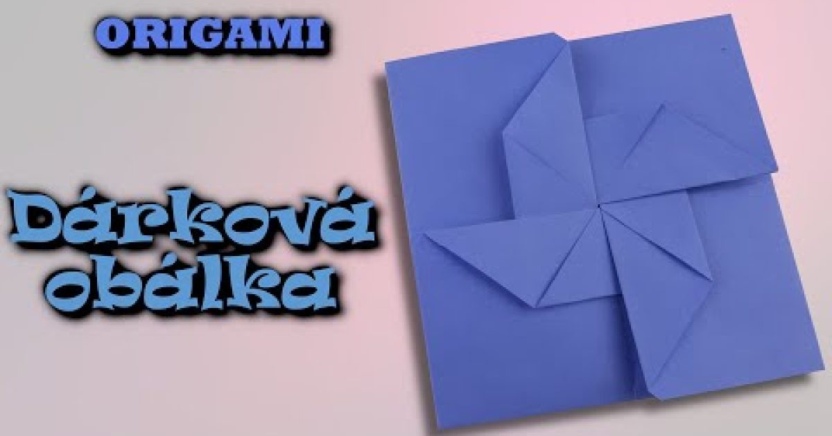 Origami Dárková Obálka na peníze nebo na poukazy – jak vyrobit dárkovou obálku z papíru