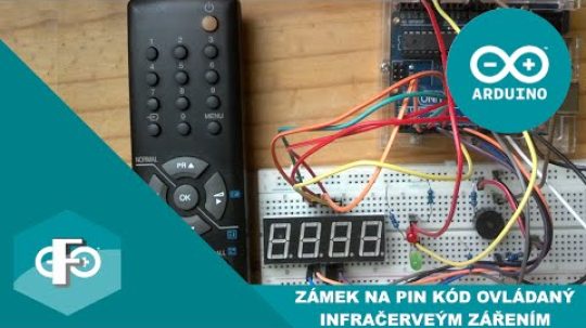 Arduino Projekt: PIN Kód zámek ovládaný infračeveným zářením | Česky (FilipProjects)