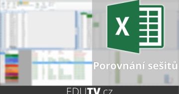 Porovnání sešitů v Excelu | EduTV