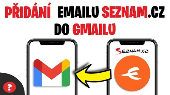Jak PŘIDAT SEZNAM EMAIL DO GMAILU | Návod | Android / Telefon / Gmail