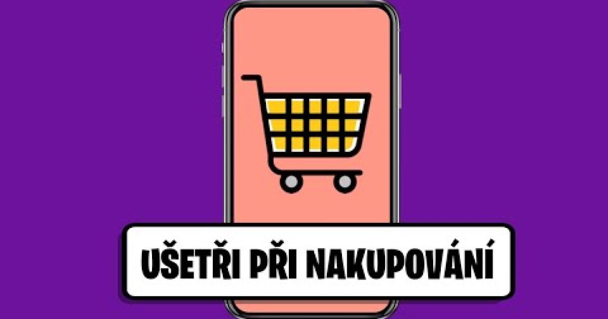 Jak ušetřit při nakupování | Návod | Užitečné Aplikace / Telefon