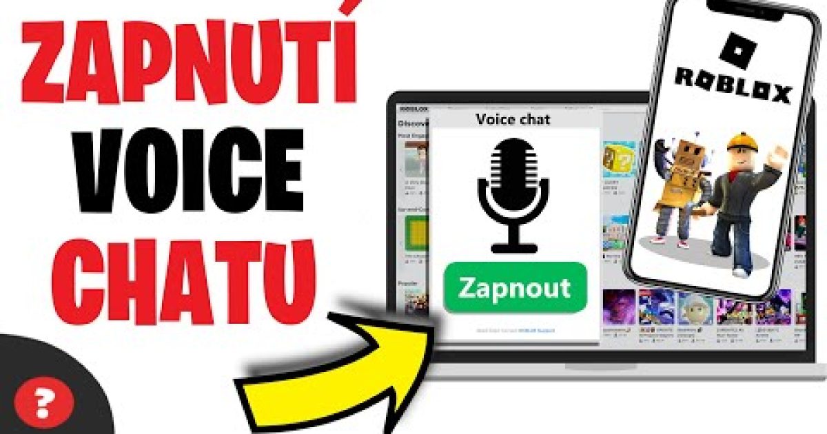 Jak ZAPNOUT VOICE CHAT v ROBLOXU | Návod | ROBLOX – Voice Chat / Telefon