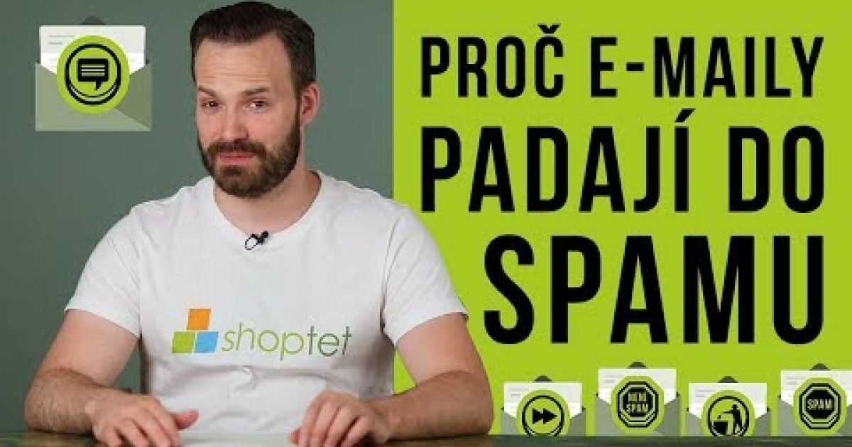 PROČ E-MAILY PADAJÍ DO SPAMU – Shoptet.TV (35. díl)
