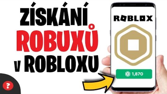 Jak ZISKÁT ROBUXY v ROBLOXU | Návod | Roblox / Mobil