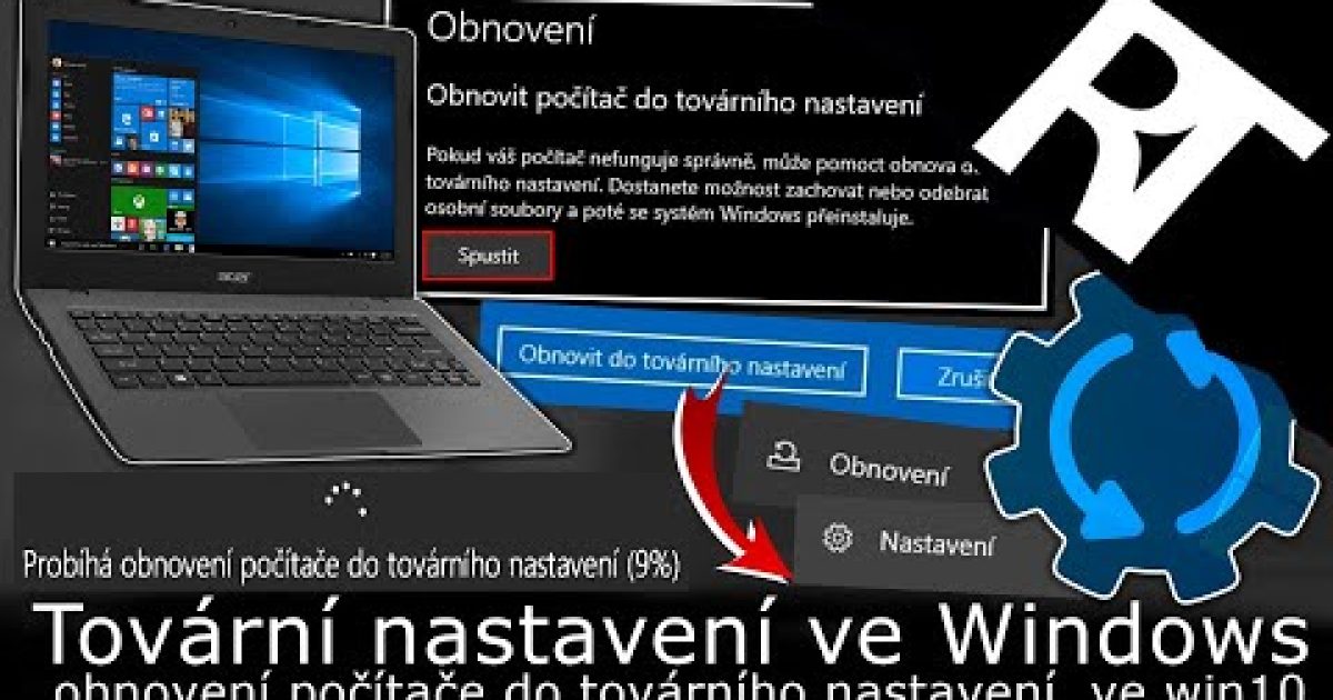Jak obnovit Windows 10 do továrního nastavení – obnovení počítače do továrního nastavení (návod)