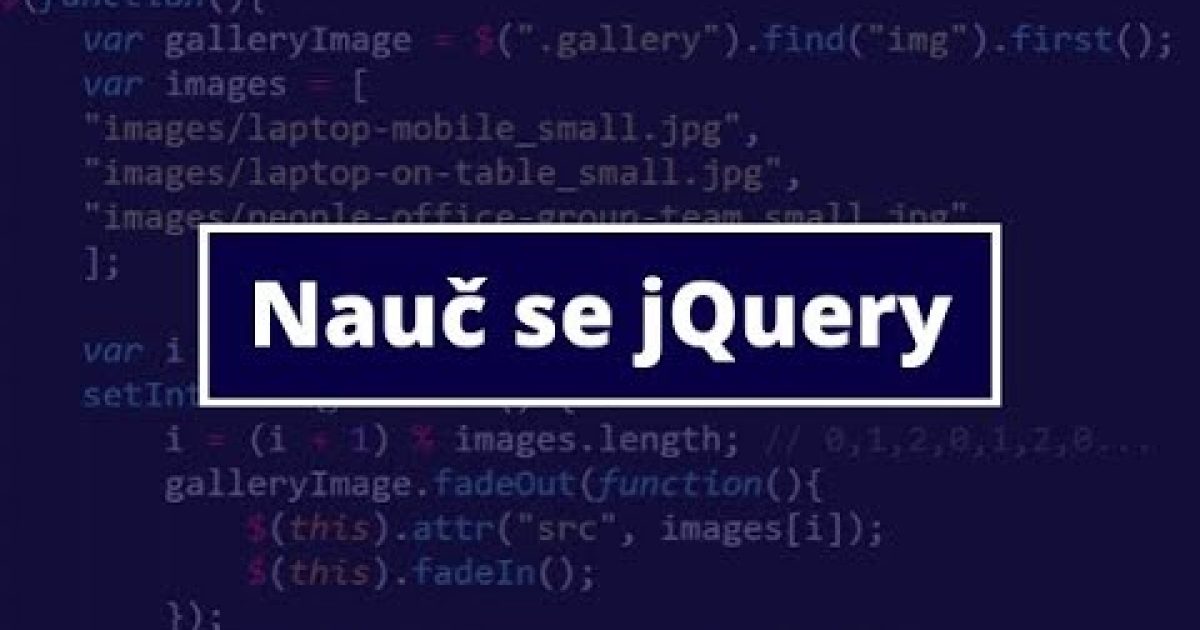 11. Nauč se jQuery a rozpohybuj webové stránky – FadeTo a průhlednost, rozdíl FadeTo a FadeOut