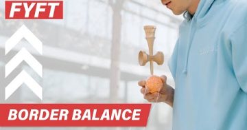 Border Balance – Kendama trik pro pokročilé | FYFT.cz