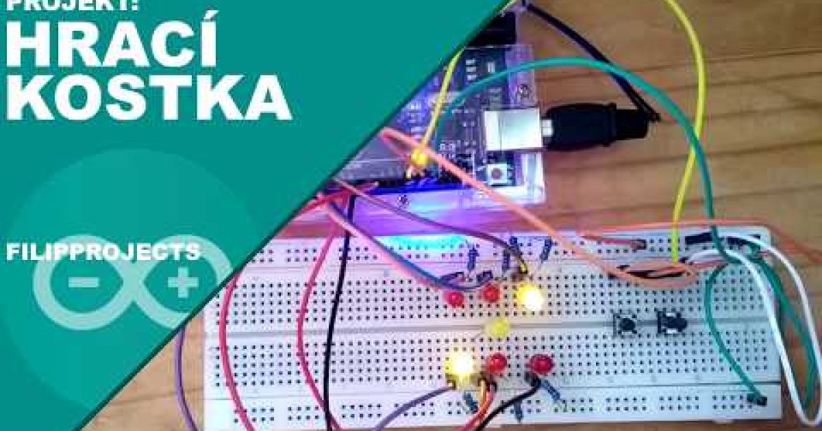 Arduino Projekt: Kostka | Česky (FilipProjects) [S2]