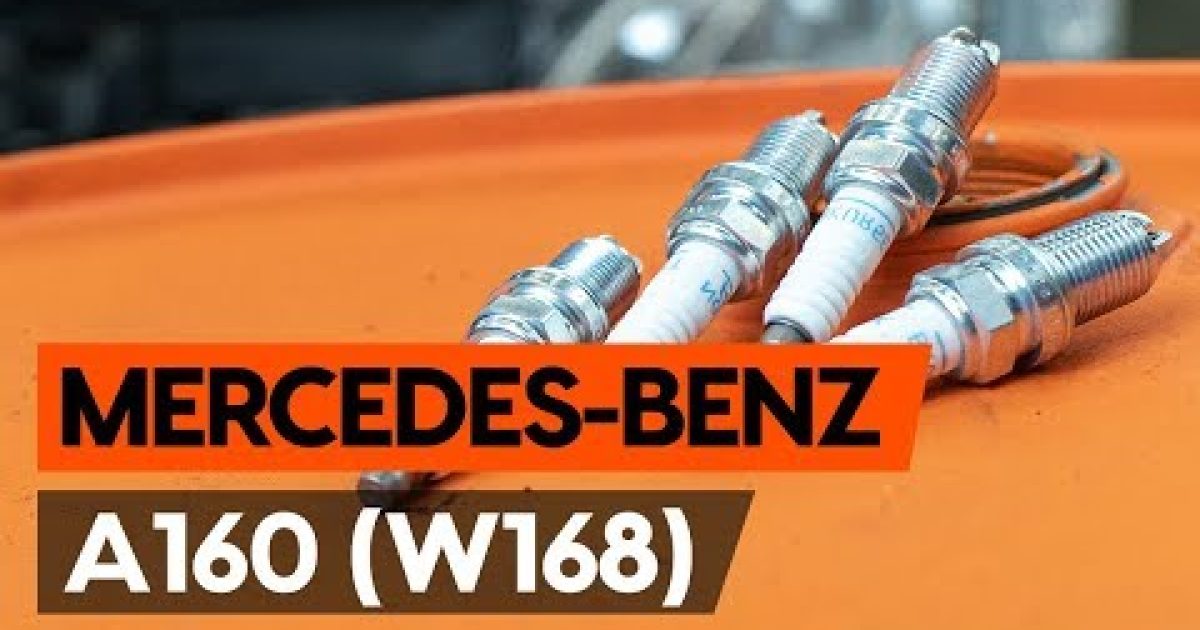 Jak vyměnit zapalovací svíčky na MERCEDES-BENZ A160 (W168) [NÁVOD AUTODOC]