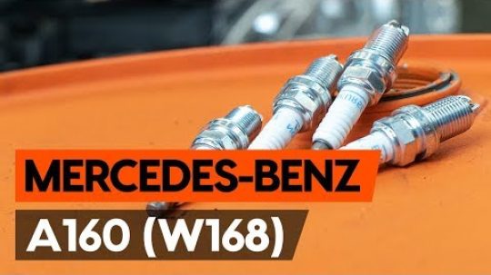 Jak vyměnit zapalovací svíčky na MERCEDES-BENZ A160 (W168) [NÁVOD AUTODOC]