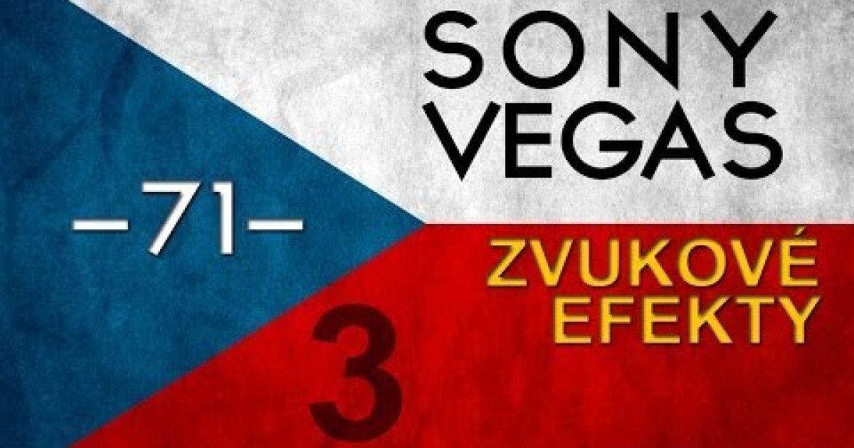 CZTUTORIÁL – Sony Vegas – Zvukový design 04