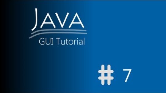 [Tutoriál] Java GUI 7. díl