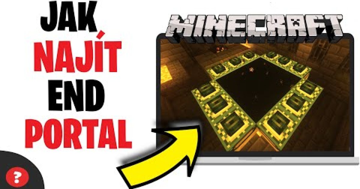 Jak NAJÍT END PORTAL v MINECRAFTU | Návod | Minecraft / Počítač