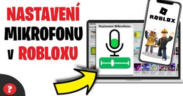 Jak NASTAVIT MIKROFON v ROBLOXU | Návod | ROBLOX – Voice Chat / Telefon