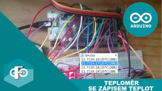 Arduino Projekt: Teploměr s automatickým zápisem teplot | Česky (FilipProjects)