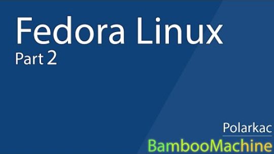 Fedora Linux – Virtuální PC #02