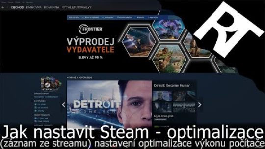 Jak nastavit Steam – optimalizace výkonu (tutoriál)