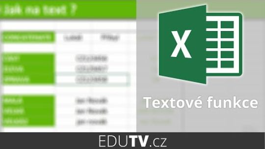 Textové funkce v Excelu | EduTV