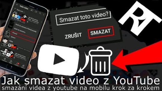 Jak vymazat/smazat  video z YouTube kanálu – na mobilu (2020)