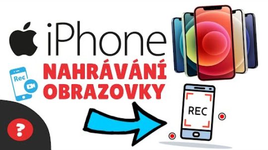 Jak NAHRÁVAT OBRAZOVKU iPhonu | Návod | iPhone / MOBIL