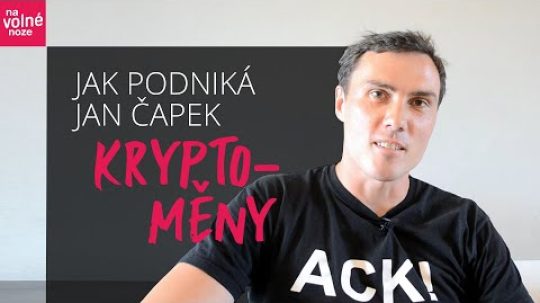 Kryptoměny: Jak podniká bitcoiner Jan Čapek