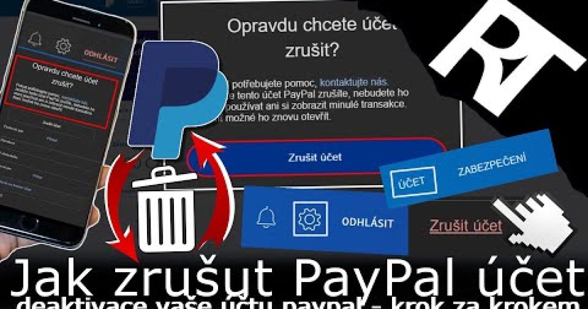 Jak zrušit/smazat PayPal účet – odstranění PayPalu (tutoriál)