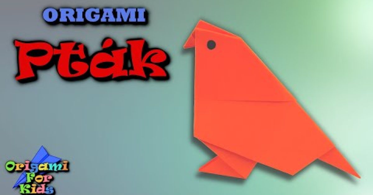 Origami Pták – jak vyrobit origami ptáčka z papíru – papoušek