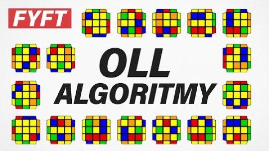FULL OLL  – komplet 57+1 algoritmů na orientaci poslední vrstvy [FYFT.cz]