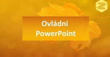 9. PowerPoint prezentace 2020 – Obrazce, spojení a rozpojení, vrstvy v Power Pointu