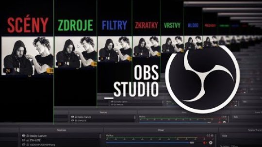 OBS Studio – Jak ho správně ovládat?