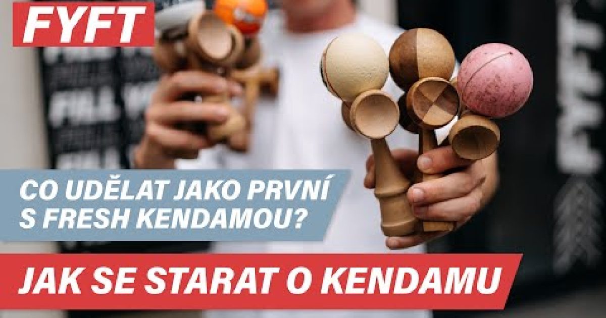 Jak se starat o KENDAMU – co udělat, když ji vytáhnete poprvé z krabičky | FYFT.cz